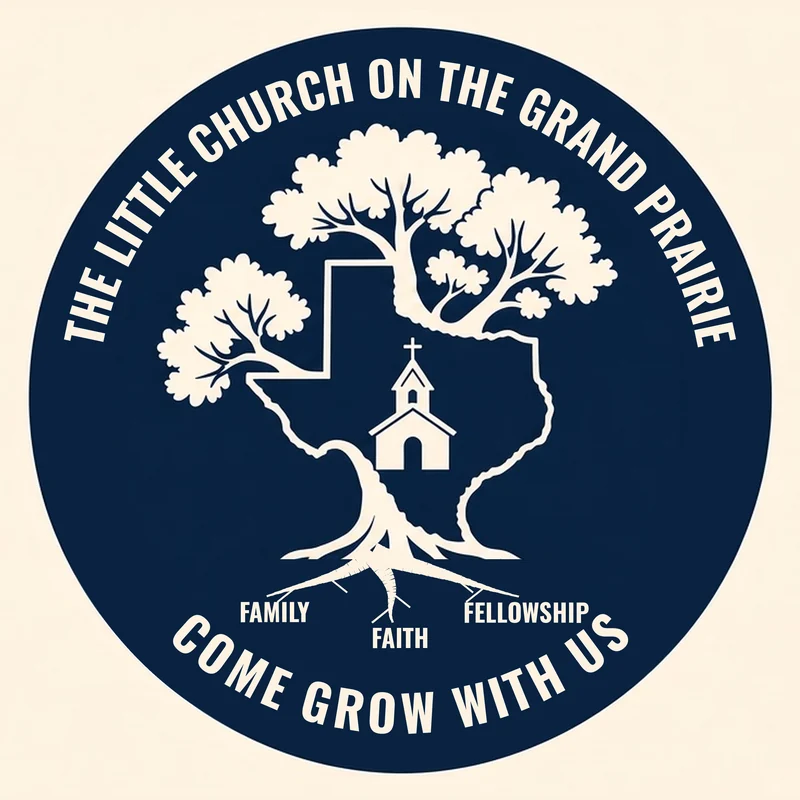 The Little Church on the Grand Prairie: Family, Faith, Fellowship. Come Grow With Us